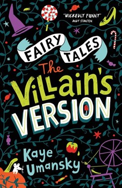 The Villain's Version(Barrinton Stokes Ed) by Kaye Umansky