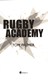 Rugby academy by Tom Palmer