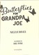 Butterflies For Grandpa Joe P/B by Nicola Davies