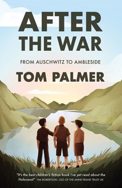 After the War(Barrinton Stokes Ed) by Tom Palmer
