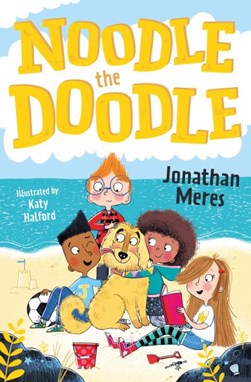 Noodle the Doodle(Barrinton Stokes Ed) by Jonathan Meres