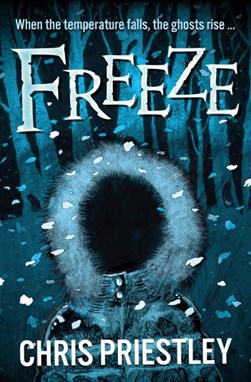 Freeze(Barrinton Stokes Ed) by Chris Priestley