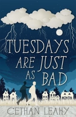 Tuesdays Are Just As Bad P/B by Cethan Leahy