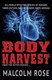 Body harvest by Malcolm Rose