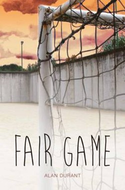 Fair game by Alan Durant