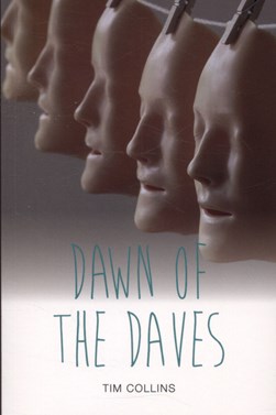 Dawn of the Daves by Tim Collins