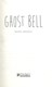 Ghost bell by Mark Wright