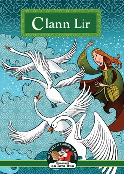 Children Of Lir (As Gaeilge) Clann Lir P/B by Ann Carroll