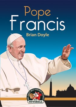 Pope Francis by Brian Doyle