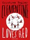 Clementine loves red by Krystyna Boglar