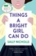 Things A Bright Girl Can Do P/B by Sally Nicholls