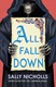 All Fall Down P/B by Sally Nicholls