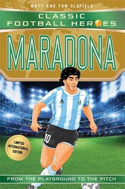 Maradona Classic Football Heroes P/B by Matt Oldfield