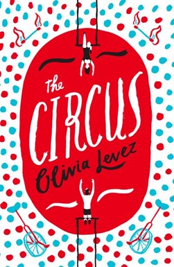 Circus P/B by Olivia Levez