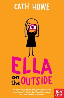 Ella On The Outside P/B by Cath Howe