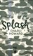 Splash by Charli Howard