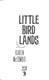 Little bird lands by Karen McCombie