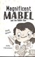 Magnficent Mabel & The Rabbit Riot  P/B by Ruth Quayle