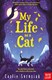 My Life as a Cat  P/B by Carlie Sorosiak