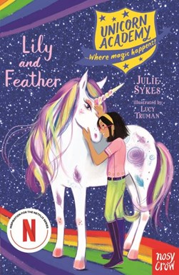 Lily and Feather by Julie Sykes