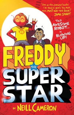 Freddy the superstar by Neill Cameron