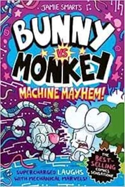 Bunny Vs Monkey Machine Mayhem P/B by Jamie Smart