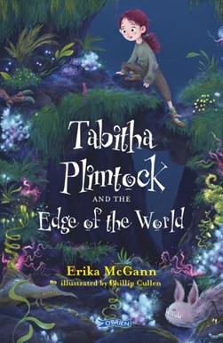 Tabitha Plimtock and the edge of the world by Erika McGann