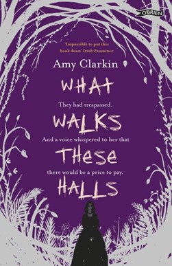 What walks these halls by Amy Clarkin