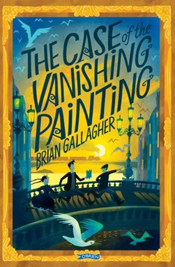 The case of the vanishing painting by Brian Gallagher