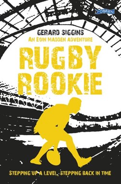 Rugby Rookie P/B by Gerard Siggins