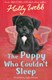Puppy Who Couldnt Sleep P/B by Holly Webb
