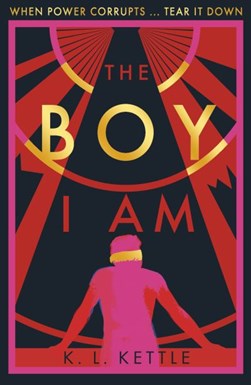 Boy I Am P/B by K. L. Kettle