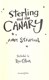 Sterling and the canary by Andy Stanton