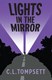 Lights in the mirror by C. L. Tompsett