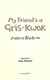 My friend's a Gris-Kwok by Malorie Blackman