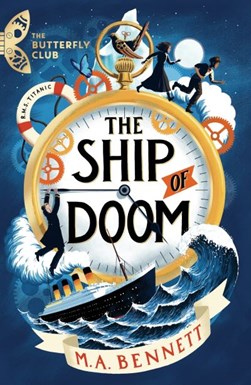 The ship of doom by M. A. Bennett