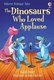 Dinosaurs Who Loved Applause H/B by Russell Punter