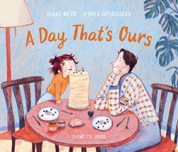 A day that's ours by Blake Nuto