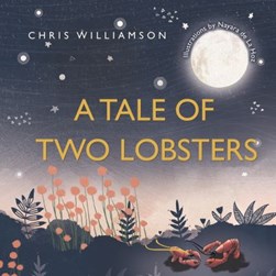 A tale of two lobsters by Chris Williamson