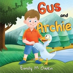 Gus and Archie by Emily M Owen