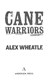 Cane warriors by 