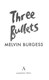 Three Bullets P/B by Melvin Burgess
