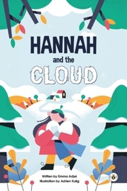 Hannah and the cloud by Emma Adjei