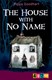 The house with no name by Pippa Goodhart