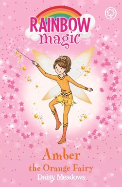 Rainbow Magic 2 Amber the Orange Fairy (The Rainbow Fairies) by Daisy Meadows