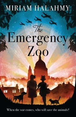 The emergency zoo by Miriam Halahmy