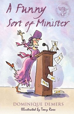 A funny sort of minister by Dominique Demers
