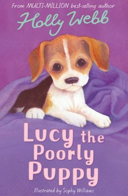 Lucy the poorly puppy by Holly Webb