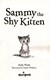 Sammy The Shy Kitten P/B by Holly Webb