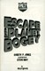Escape from Planet Bogey by Gareth P. Jones